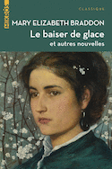 Baiser de glace et autres nouvelles (Le)